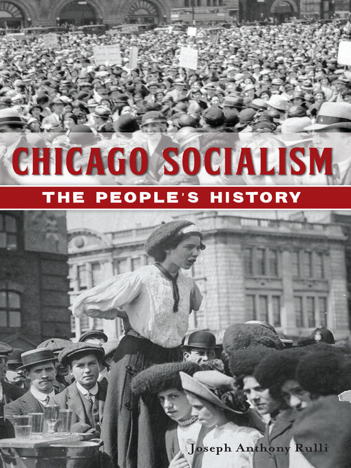 Title details for Chicago Socialism by Joseph Anthony Rulli - Available